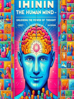 cover image of The Human Mind – Unlocking the Power of Thought
